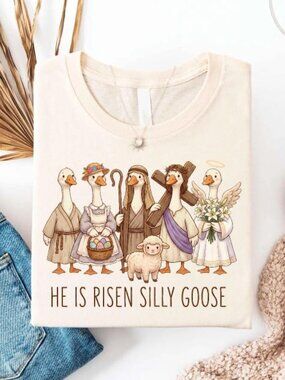 He Is Risen Silly Goose Shirt, Funny Christian Easter T-shirt